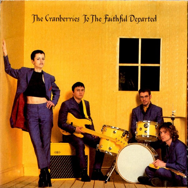 The Cranberries - To the Faithful Departed